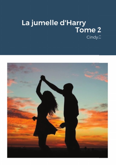 La jumelle d'Harry tome 2