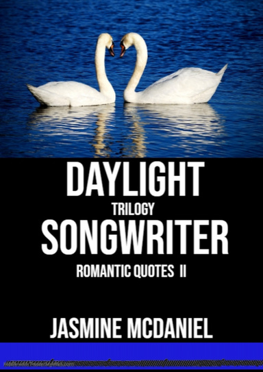 DAYLIGHT SONGWRITER TRILOGY