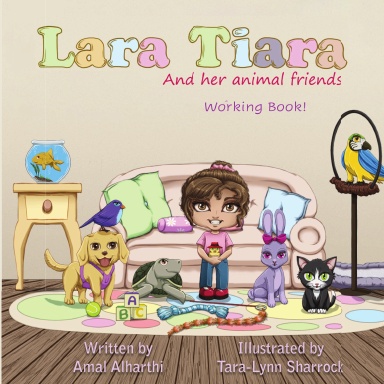 Lara Tiara and her Animal Friends