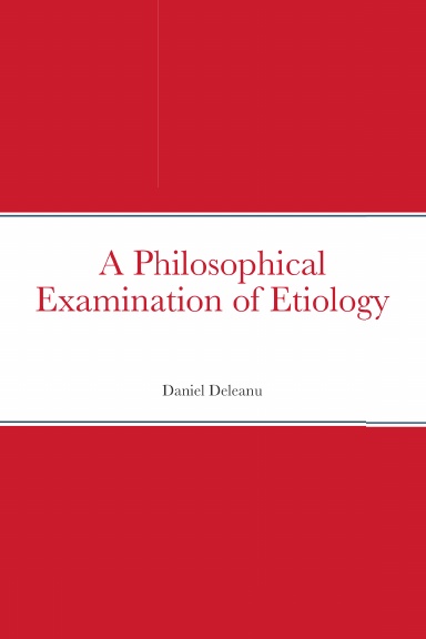 A Philosophical Examination of Etiology