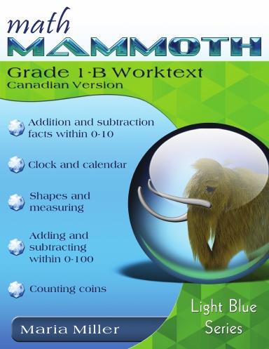 Math Mammoth Grade 1-B Worktext (Canadian Version)