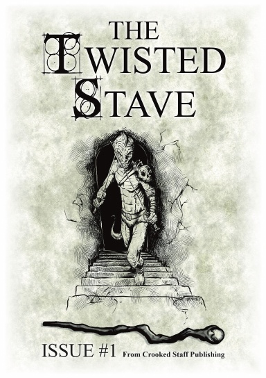 The Twisted Stave #1