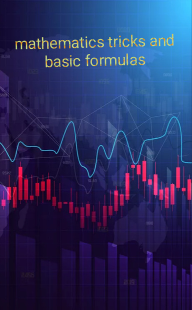 Mathematics tricks and basic formulas