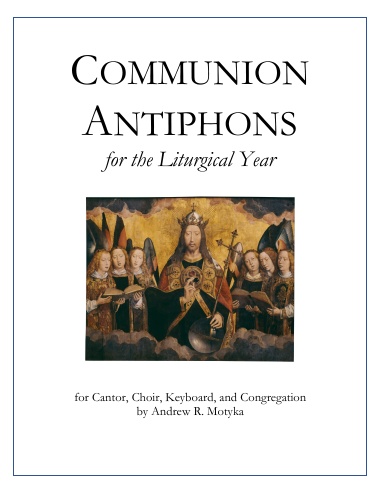 Communion Antiphons for the Liturgical Year