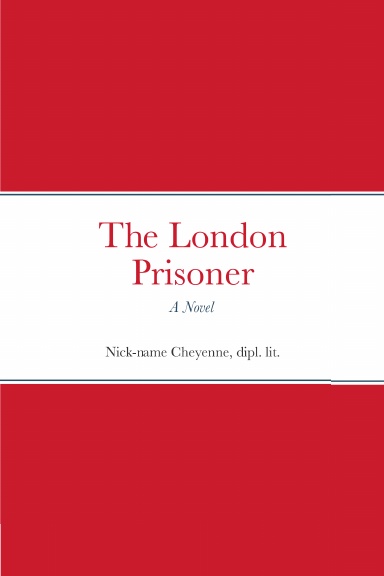 The London Prisoner