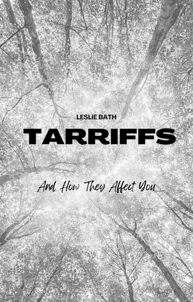 Tariffs Explained: What They Are and How They Affect You
