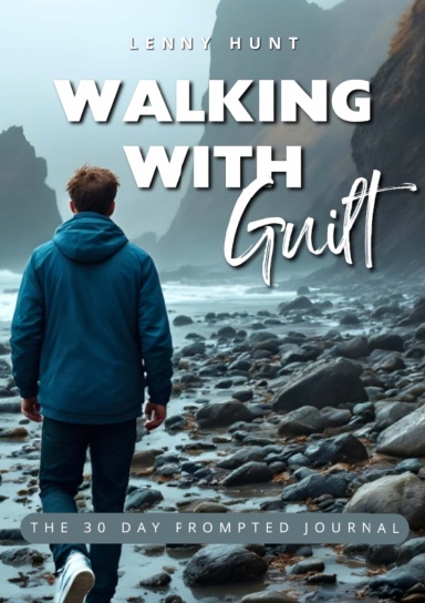 Walking With Guilt