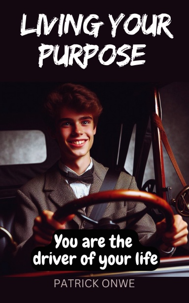 LIVING YOUR PURPOSE
