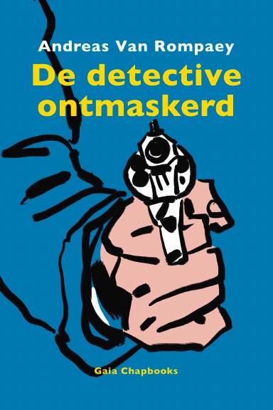 De detective ontmaskerd