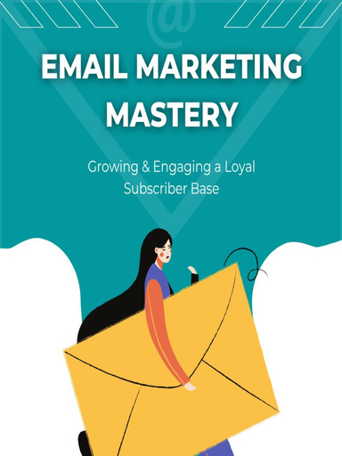 Email Marketing Mastery