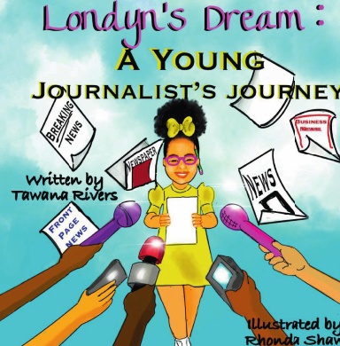 Londyn’s Dream: A Young Journalist’s Journey