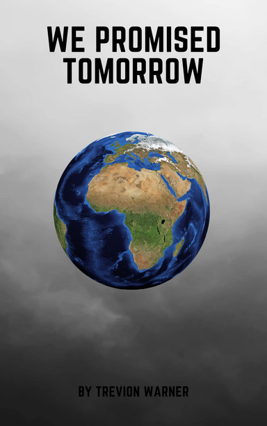 We Promised Tomorrow
