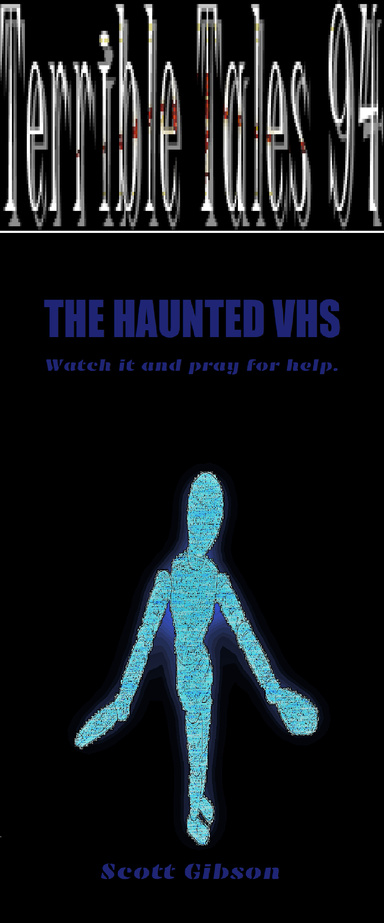 Terrible Tales 94-The Haunted VHS