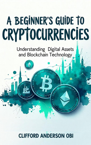 A Beginner's Guide to Cryptocurrencies