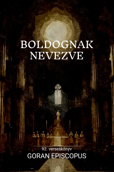 Boldognak Nevezve