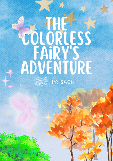 The Colorless Fairy's Adventure