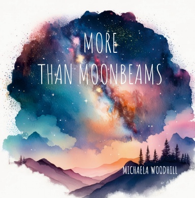 More Than Moonbeams