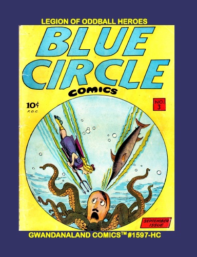 Legion Of Oddball Heroes (HC)