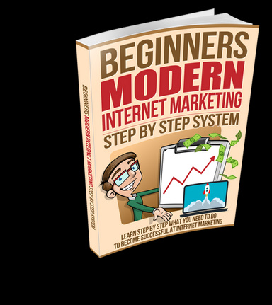 Beginners Modern Internet Marketing