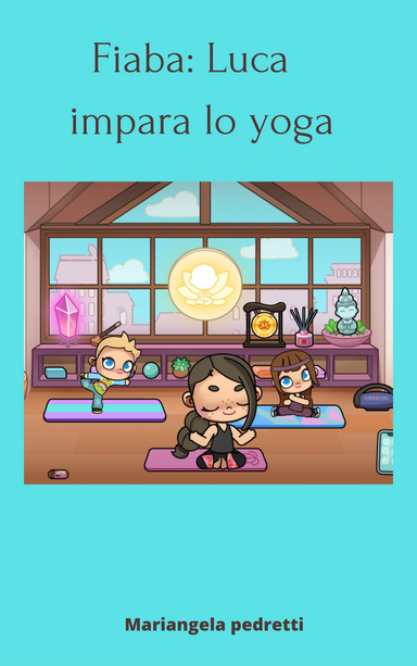 Fiaba: Luca impara yoga