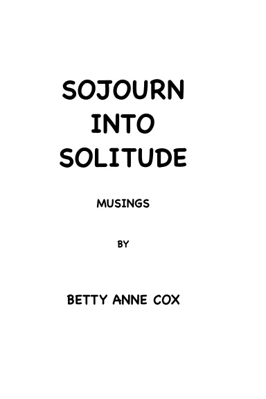 SOJOURN INTO SOLITUDE