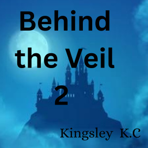 Behind the Veil 2