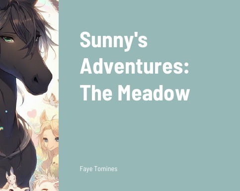 Sunny's Adventures: The Meadow