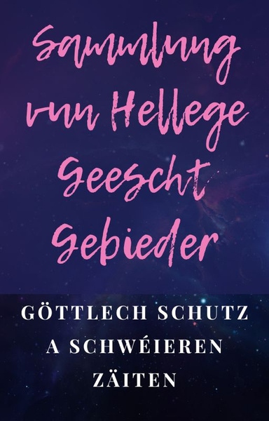 Sammlung vun Hellege Geescht Gebieder