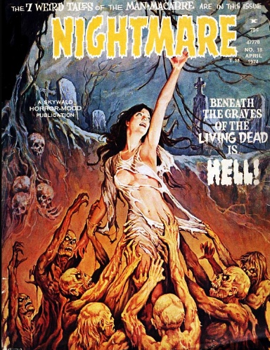 Nightmare 7 Tales of macabre Comics & Magazine - Beneath the graves of the Living Dead