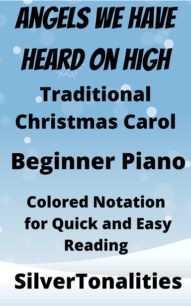 Angels We Have Heard On High Beginner Piano Sheet Music with Colored Notation