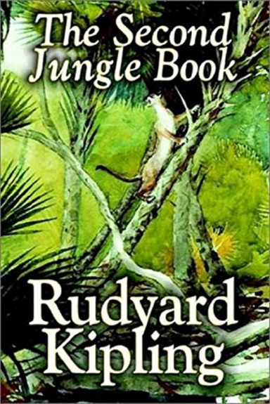 The Second Jungle Book Annotated