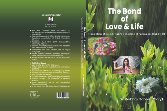 The Bond of Love and Life Translation of Dr. Anita Patil’s Collection of Poems entitled अनुबंध