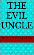 The Evil Uncle