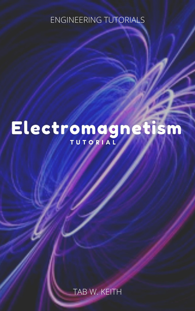 Electromagnetism Tutorial