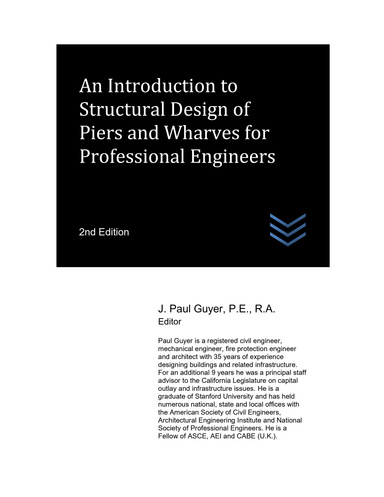 An Introduction to Structural Design of Piers and Wharves for  Professional Engineers