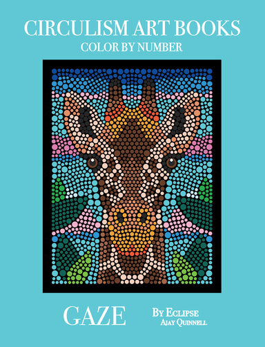 Gaze - Color By Number Circulism Book