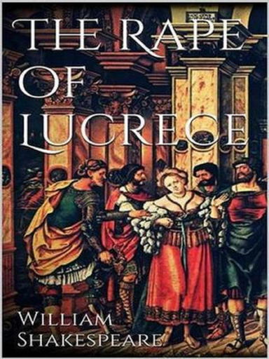 THE RAPE OF LUCRECE Annotated