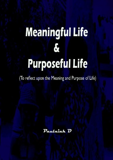 Meaningful Life & Purposeful Life
