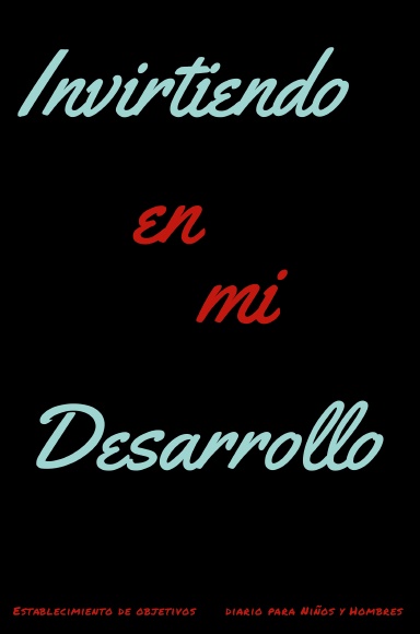 Invirtiendo en mi Desarrollo