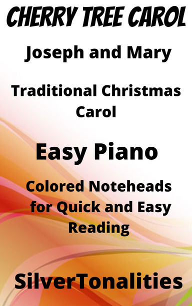The Cherry Tree Carol Easy Piano Sheet Music with Colored Notation
