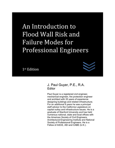 An Introduction to Flood Wall Risk and Failure Modes for Professional Engineers