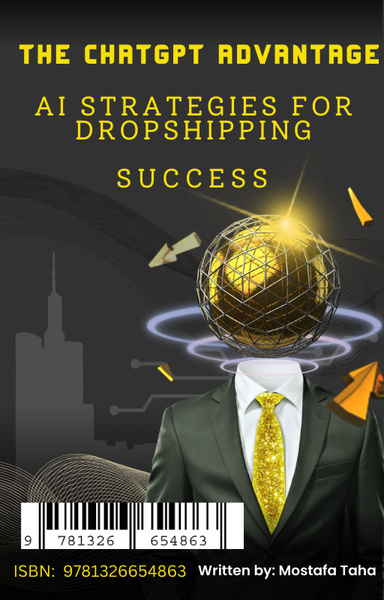 The ChatGPT Advantage AI Strategies for Dropshipping Success