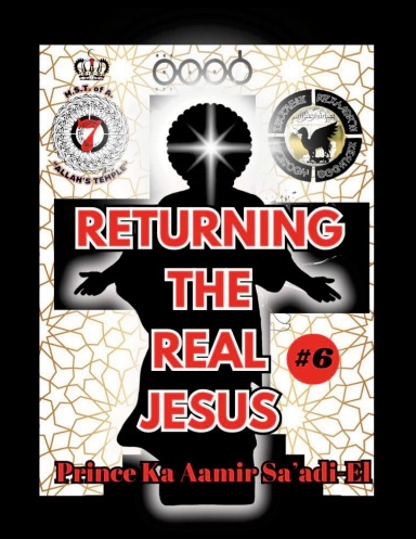 RETURNING THE REAL JESUS 6