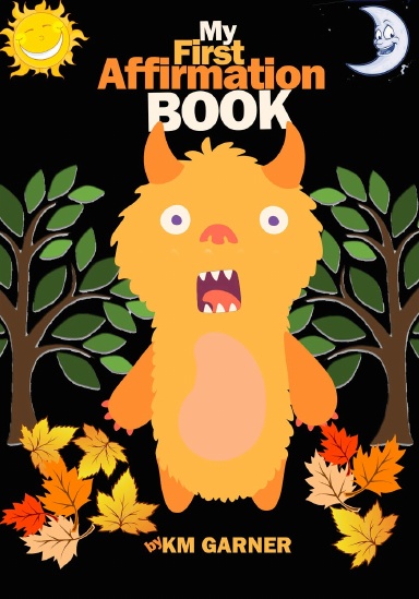 My First Affirmation Book