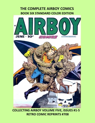 THE COMPLETE AIRBOY COMICS BOOK SIX STANDARD COLOR EDITION