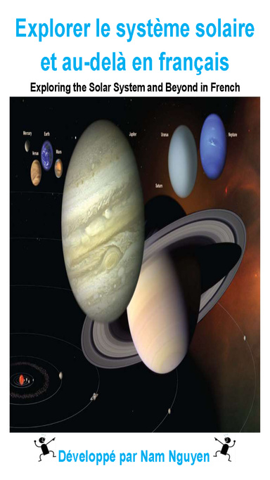 Exploring the Solar System and Beyond In French