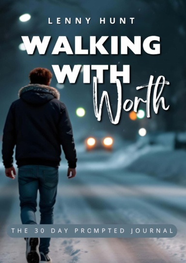 Walking With Worth