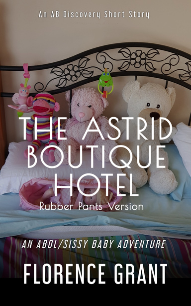 The Astrid Boutique Hotel (Rubber Pants Version)