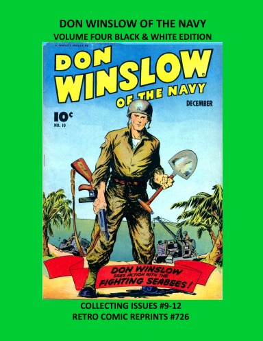 DON WINSLOW OF THE NAVY VOLUME FOUR BLACK & WHITE EDITION
