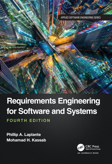Requirements Engineering for Software and Systems (Applied Software Engineering Series)
